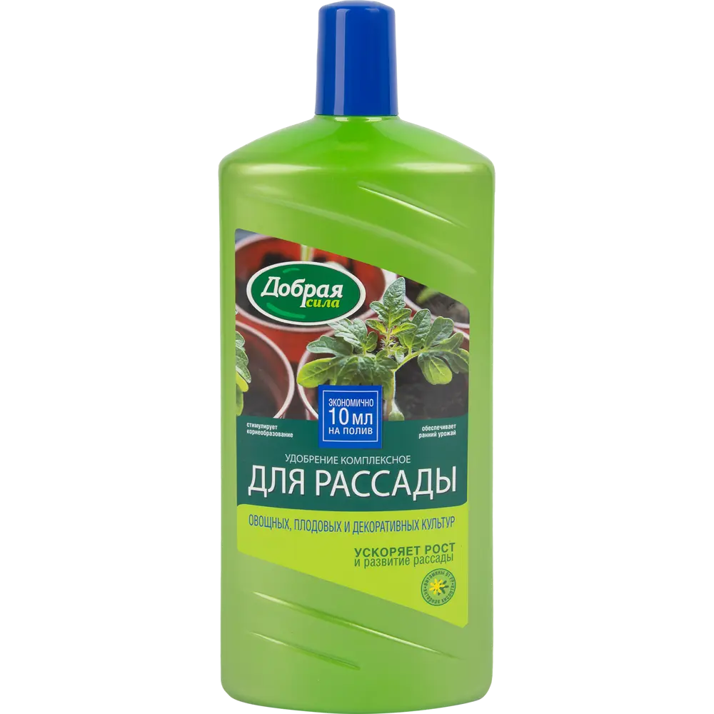 Удобрение Добрая сила для рассады 1 л ✳️ купить по цене 284 ₽/шт. в Москве  с доставкой в интернет-магазине Леруа Мерлен