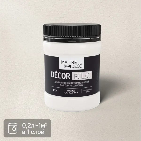 Лак перламутровый Maitre Deco Décor Eclat 0.2 л цвет жемчужный лак основа maitre deco gel paillete base incolore бес ный 1 кг